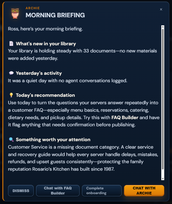 Archie Morning Briefing showing what changed, what deserves attention, and a recommended next step.